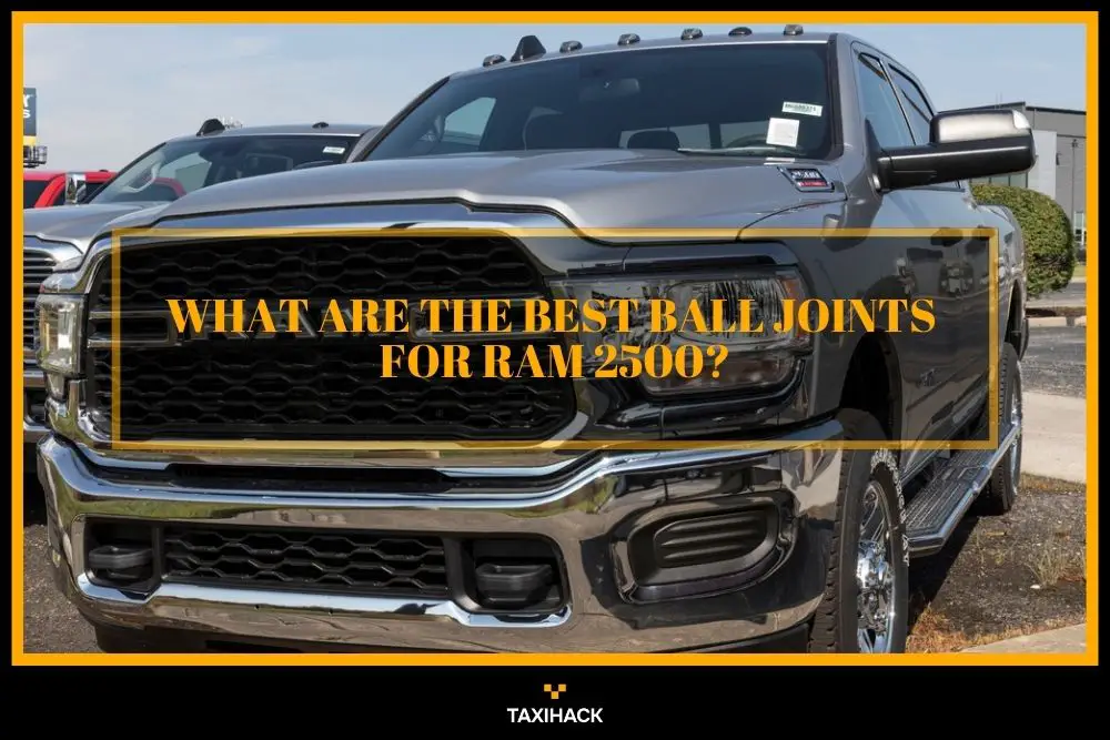 What brands of ball joints are the most trusted to use for my Ram 2500 and 3500? Read my buying guide to pick the most suitable ones for you