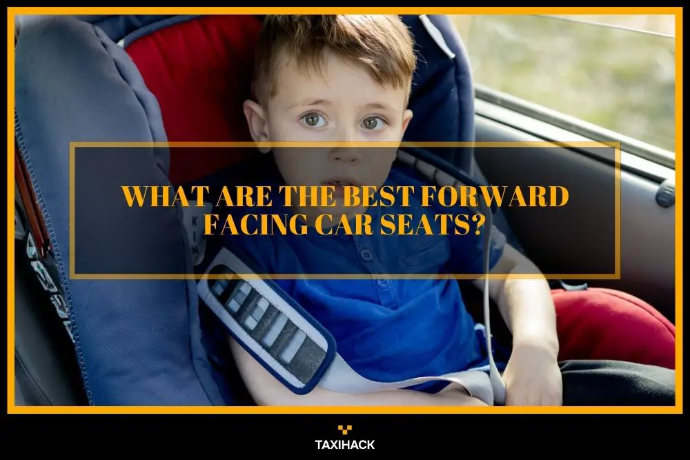 Knowing what forward-facing car seats are the most popular can make your child sit comfortably and enjoyable riding