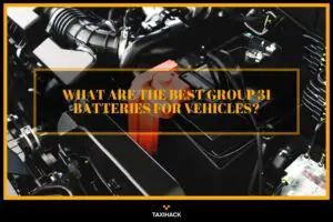 What is the top Group 31 battery? Let's find out