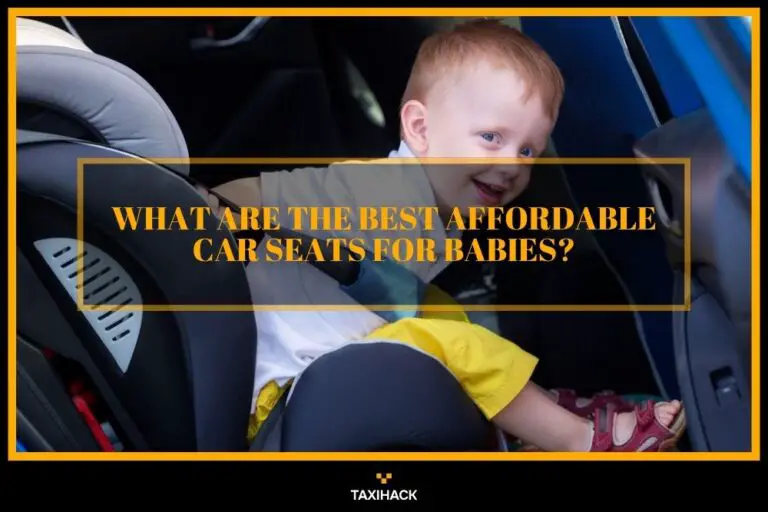 7 Best Cheap Car Seats For Your Baby Reviews In 2023
