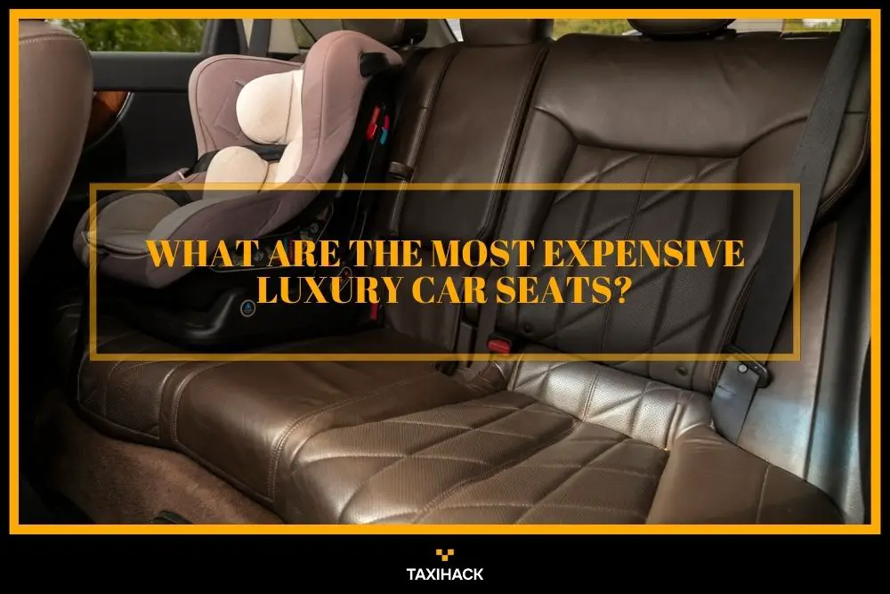Which one is the most luxurious baby car seat? Let's find out