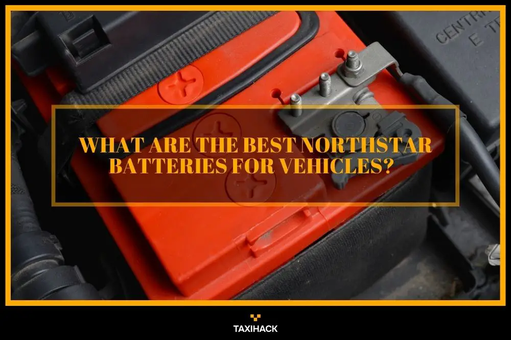 Guiding you to pick the right North Star battery for your automotive