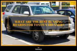 Does the 4Runner have side steps? If not, then what kind of running boards should I buy? Read my guide to get the right one for your SUV