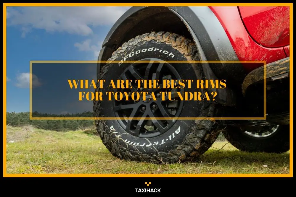 Choosing the good rims to make your Toyota Tundra truck tires look great based on my recommendation