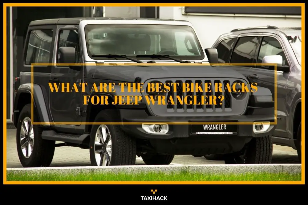 Finding out what are the top and reliable bike rack for your Jeep Wrangler